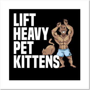 Lift Heavy Pet Kittens Weight Lifter Funny Gym Workout Posters and Art